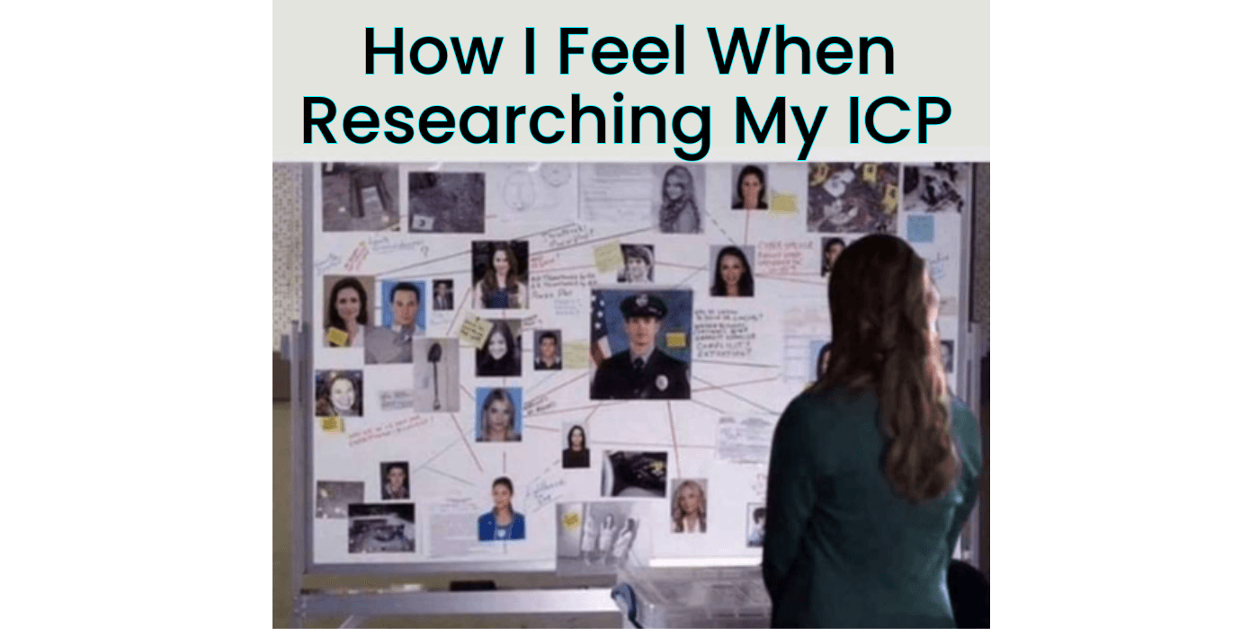 Me doing ICP research