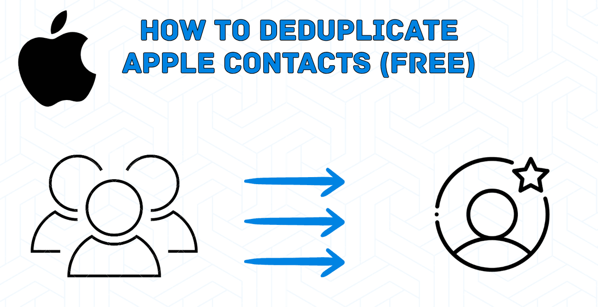 Comment dédoublonner les contacts Mac/iOS par ancienneté (Gratuit)